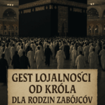 Król Arabii Saudyjskiej sponsoruje pielgrzymkę rodzin terrorystów. Hajj za morderstwo?